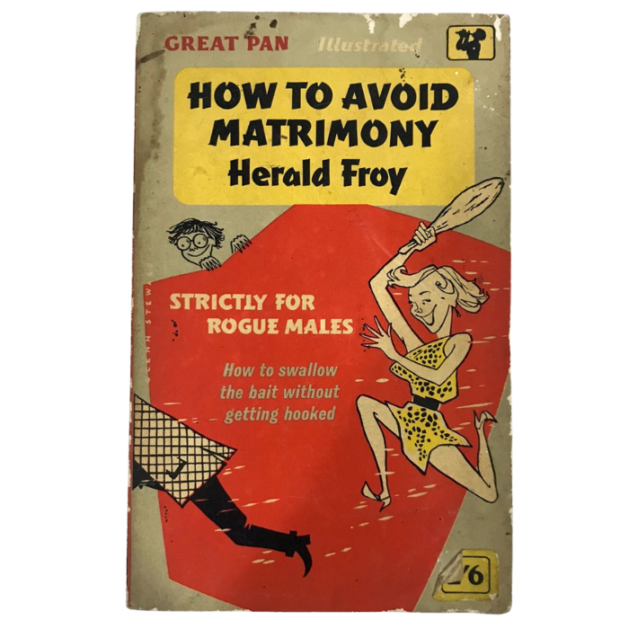  How to Avoid Matrimony