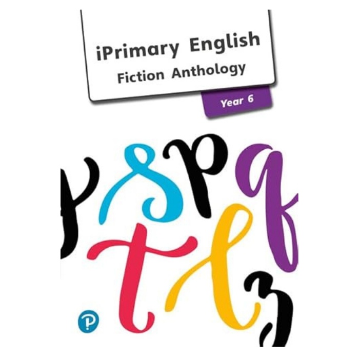 iPrimary English Fiction Anthology Year 6