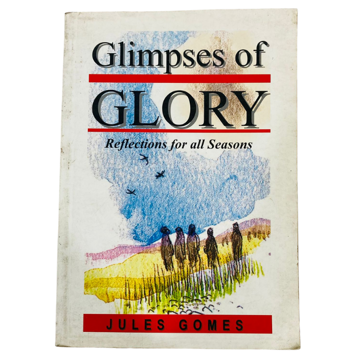 limpses of Glory: Reflections for all Seasons