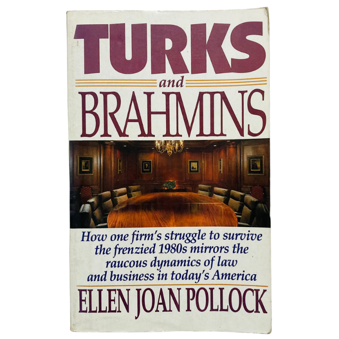 Turks and Brahmins: Upheaval at Milbank  Tweed Wall Street's Gentlemen Take Off Their Gloves